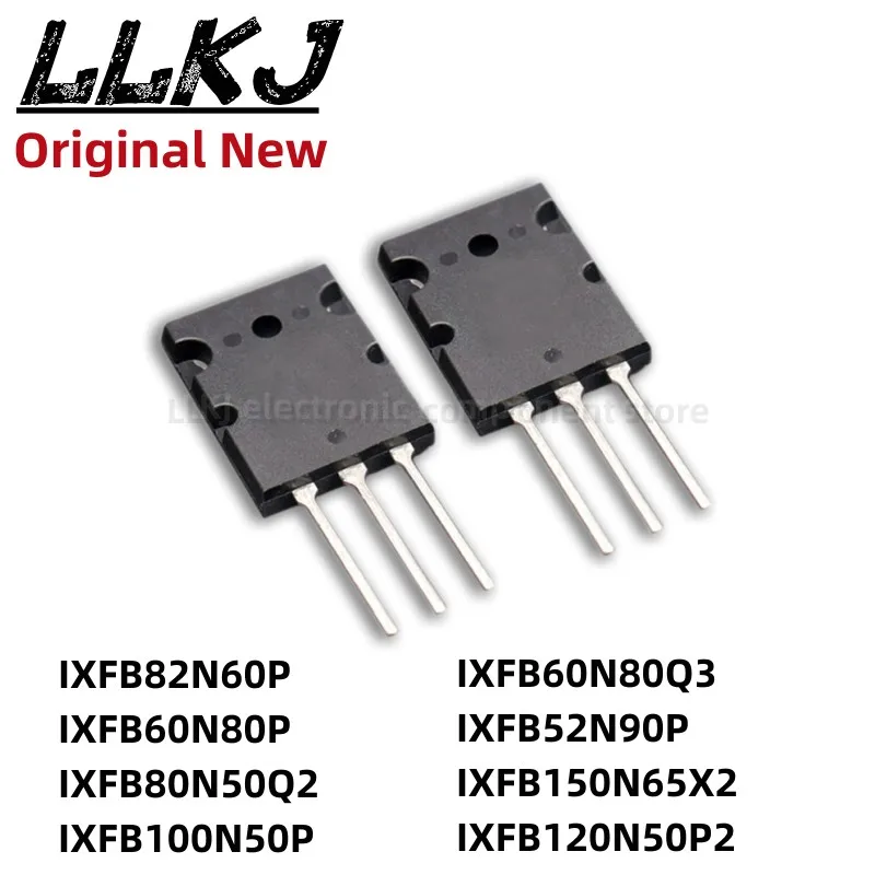 1pcs IXFB82N60P IXFB60N80P IXFB80N50Q2 IXFB100N50P IXFB60N80Q3 IXFB52N90P IXFB150N65X2 IXFB120N50P2 TO264 MOS FET TO-264