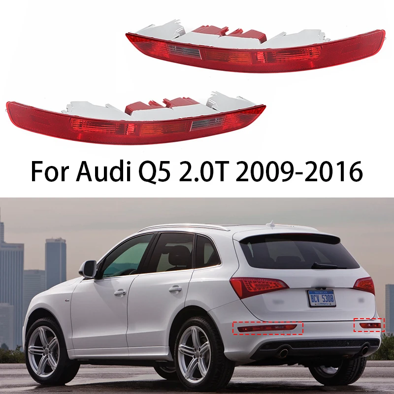 

For Audi Q5 2.0T 2009 2010 2012 2013 2014 2015 2016 Car Taillight Rear Bumper Tail Light Cover 8R0945096 8R0945095 Without bulbs