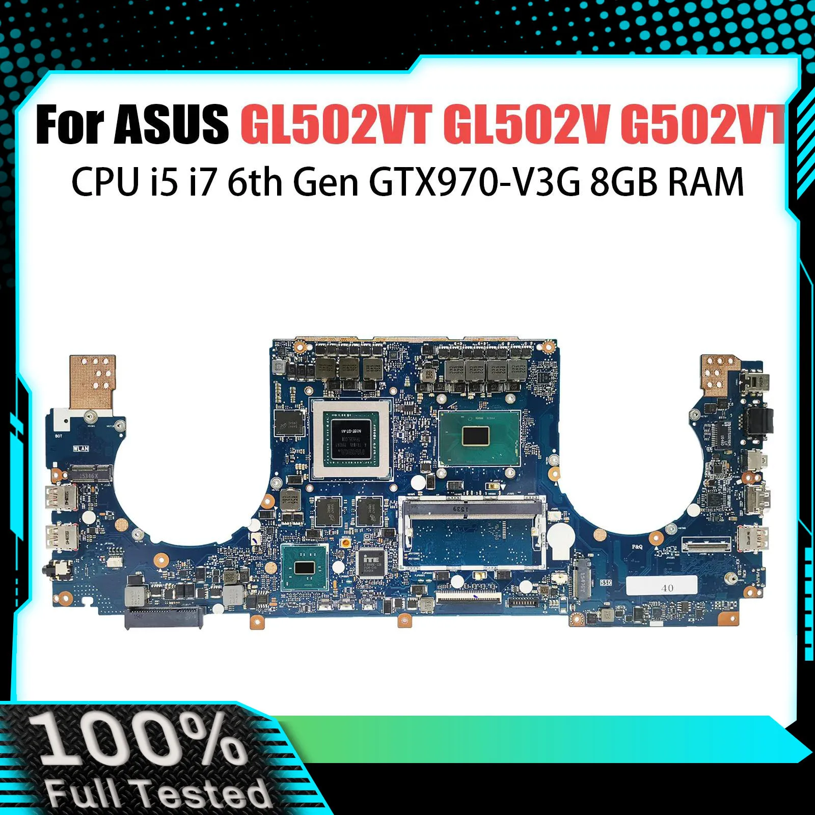 GL502VT Laptop Motherboard For ASUS ROG Strix S5VT GL502VT G502VT GL502 Orainal Mainboard 8G-RAM I7-6700HQ GTX970M-3G 100% Test