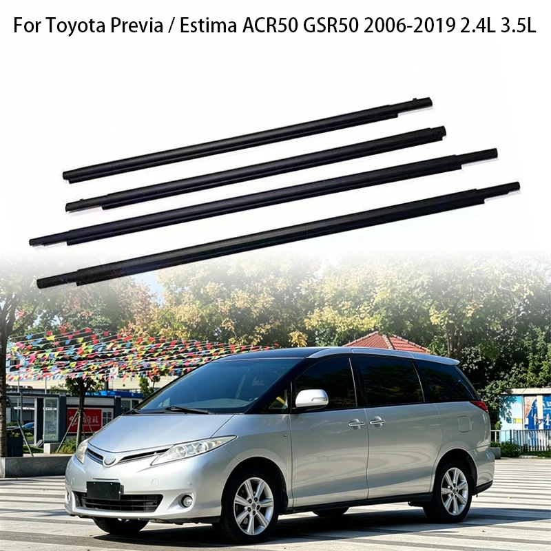 4Pcs Window Rubber Seals Trim For Toyota Previa / Estima ACR50 GSR50 2006-2019 2.4L 3.5L Weatherstrip Seal Side Door Glass Belt