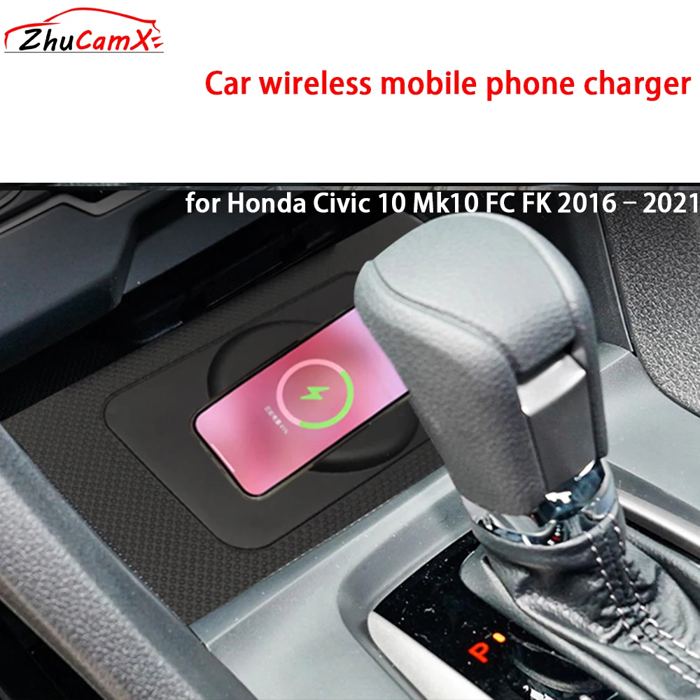 for Honda Civic 10 Mk10 FC FK 2016–2021 Center Console Storage Wireless Mobile Phone Charger QI 18W iPhone Magsafe Fast Charging