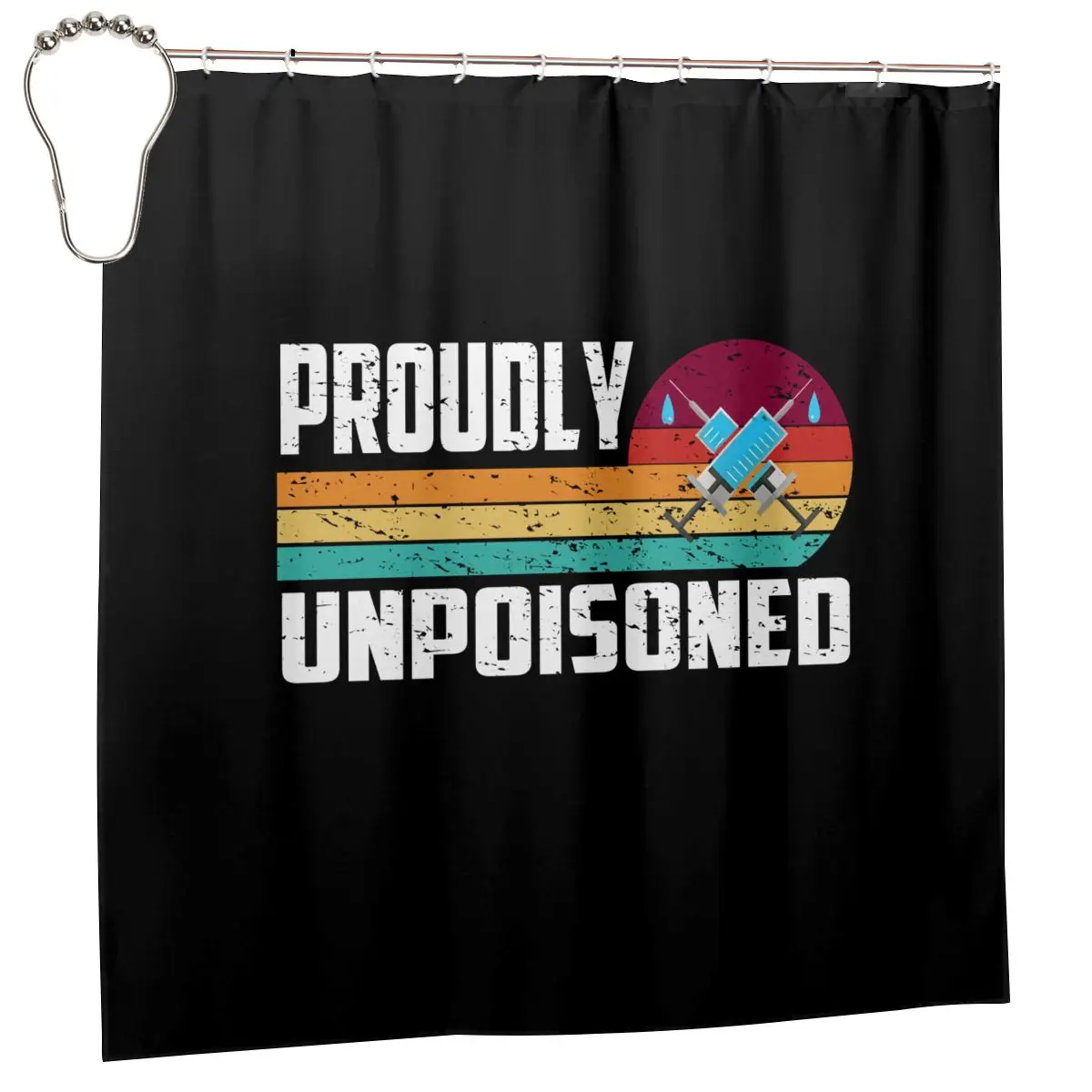 Proudly Unpoisoned Antivax No Vax Anti Vaccine Shower Curtain Bathroom Curtain Fashion No Fading Waterproof Fabric