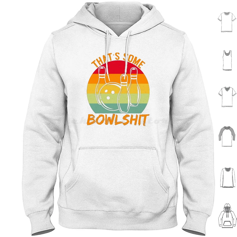 

That'S Some Bowlshit Funny Vintage Bowling Saying | Funny Gift For Cool Bowler Hoodie cotton Long Sleeve Bowling Alley