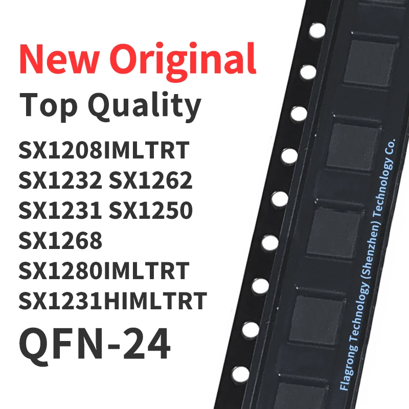 10 Pieces SX1208IMLTRT SX1232IMLTRT SX1262IMLTRT SX1231IMLTRT SX1250IMLTRT SX1268IMLTRT SX1280IMLTRT SX1231HIMLTRT QFN-24