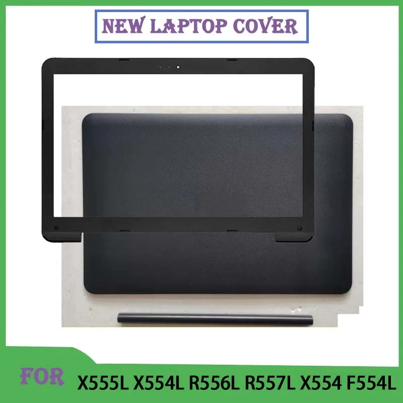 Notebook Cover For X554 F554 K554 X554L F554L K555 X555 A555L K555L X555L F555L V555L FL5800L LCD Back Cover Front Hinges Cover
