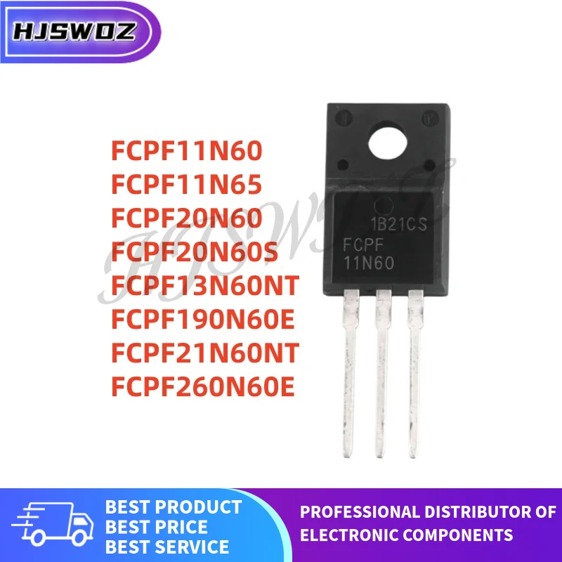 10Pcs/lot New FCPF11N60 FCPF11N65 FCPF20N60 FCPF13N60NT FCPF20N60S FCPF190N60E FCPF21N60NT FCPF260N60E TO-220F MOS