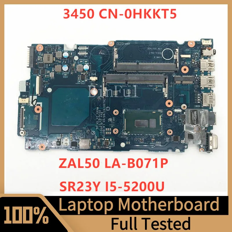 

CN-0HKKT5 0HKKT5 HKKT5 For Dell Latitude 3450 Laptop Motherboard ZAL50/51/60/61 LA-B071P With SR23Y I5-5200U CPU 100%Tested Good