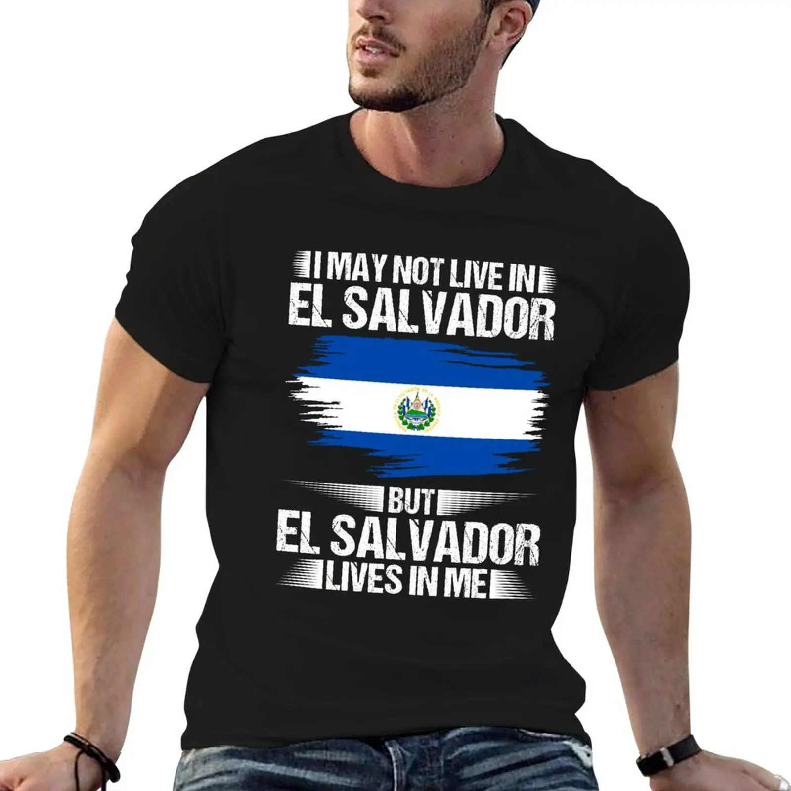 

T-Shirt In El Lives Live tshirt El I But Not man Salvador Me Salvador In May