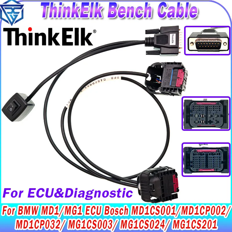 ThinkELK for BMW MD1 MG1 ECU Bench Cable support Bosch MD1CS001 MD1CP002 MD1CP032 MG1CS003 MG1C5024 MG1C5201 ECU Connection