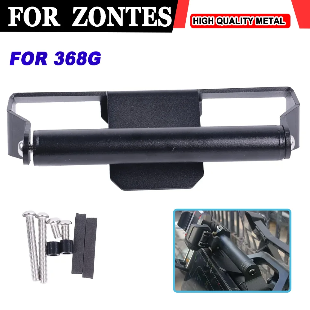 

For Zontes 368G 368 G G368 Motorcycle Accessories Mobile Phone Stand Holder Bracket GPS Navigation Bracket Support Parts