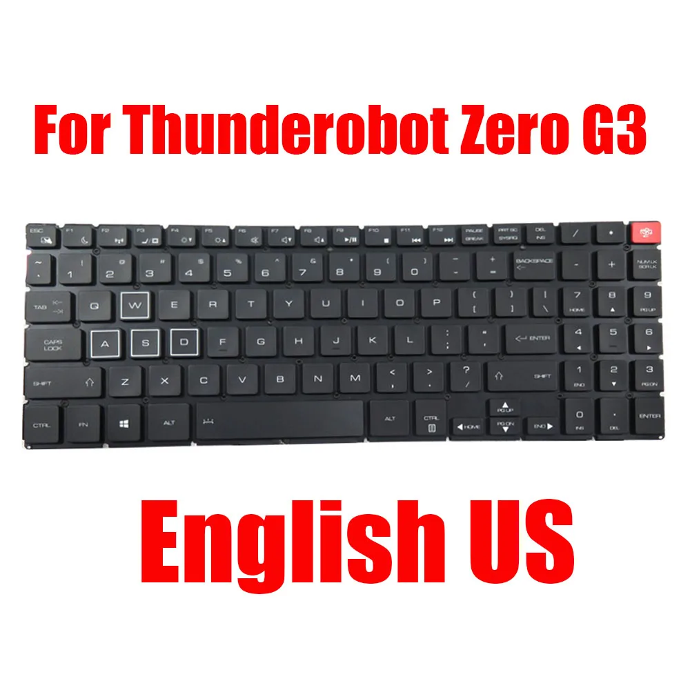 US Keyboard For Thunderobot Zero G3 JT009K00BRU JT009X00DRU JT009V00DRU JT009Q00BRU JT009U00BRU JT009J00BRU JT009L00BRU JT009N00