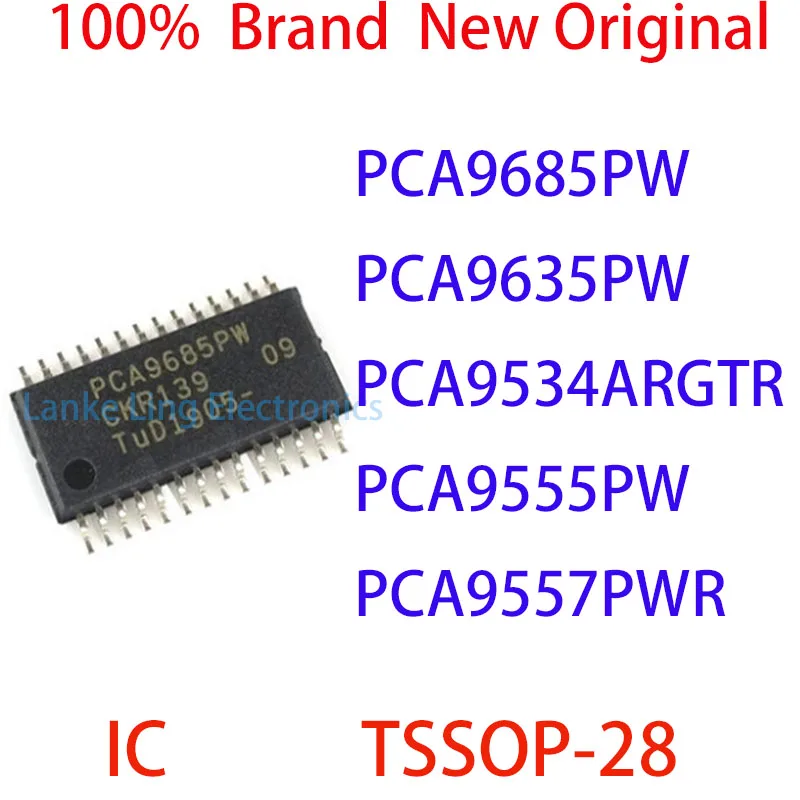 PCA9685PW PCA9635PW PCA9534ARGTR PCA9555PW PCA9557PWR 100% Marke Neue Original IC TSSOP-28