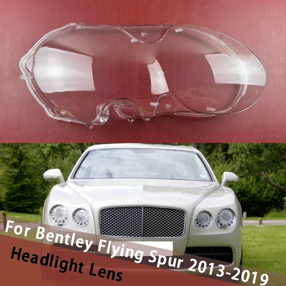 

For Bentley Flying Spur 2013-2019 Car Front Headlight Cover Transparent Lampshade Plexiglass Replace Original Lens Housing Lamp