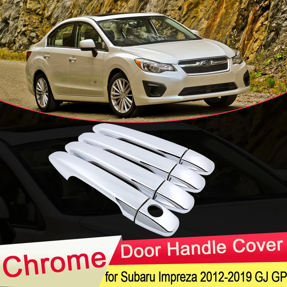 

for Subaru Impreza GJ GP G4 VA 2012 2013 2014 2015 2016 2017 2018 2019 Chrome Door Handle Cover Trim Car Stickers Accessories