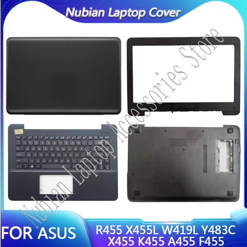 

Для нового ноутбука ASUS R455 X455L W419L Y483C X455 K455 A455 F455, задняя крышка ЖК-дисплея/передняя рамка/клавиатура для упора ладони/Нижняя крышка