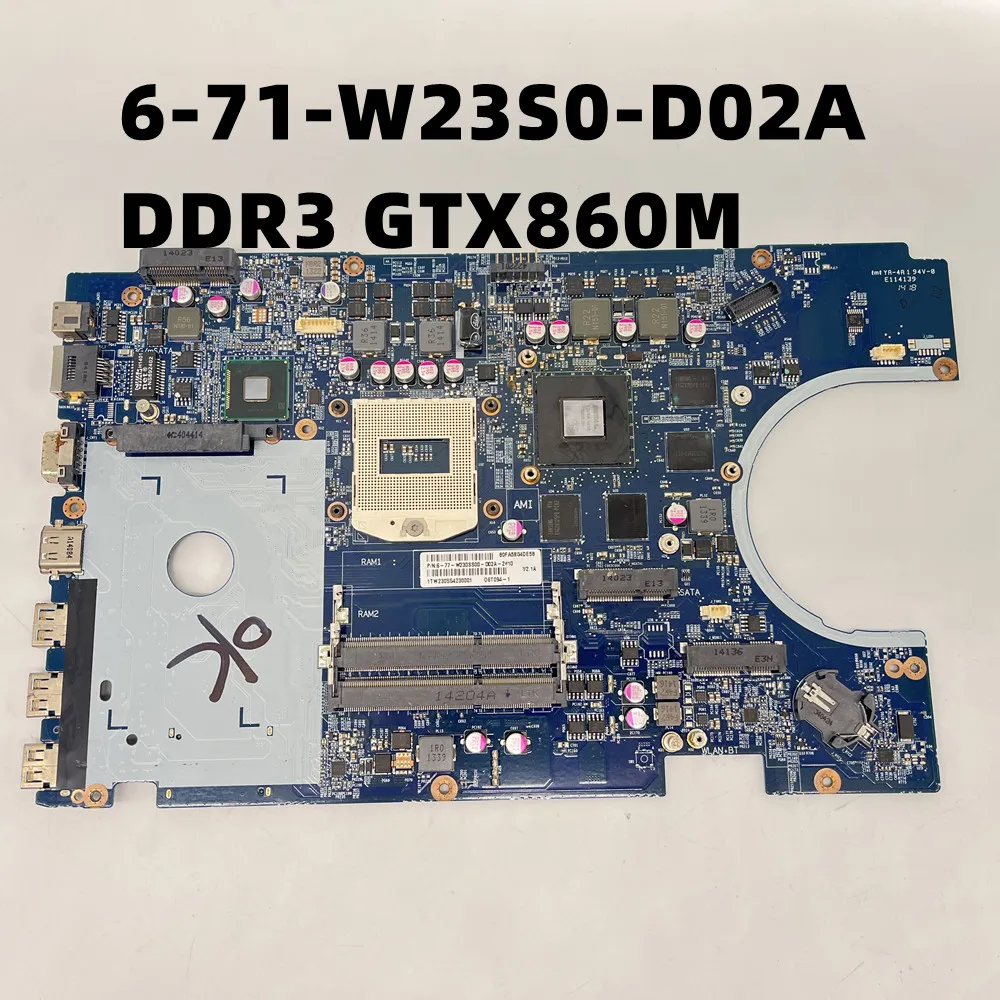 Original FOR CLEVO W230SS W230S Laptop Motherboard 6-77-W230SS00-D02A 6-71-W23S0-D02A DDR3 GTX860M N15P-GX-A2 100% Test Perfect