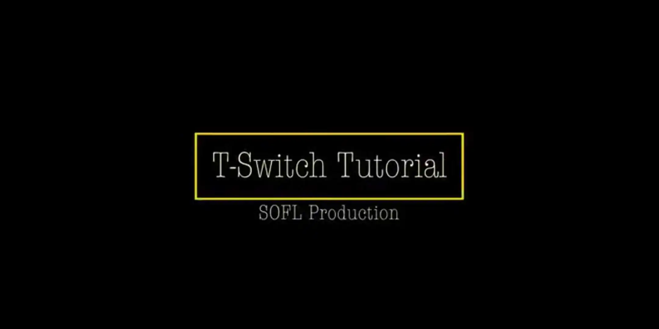 2020 T-Switch by Sofl