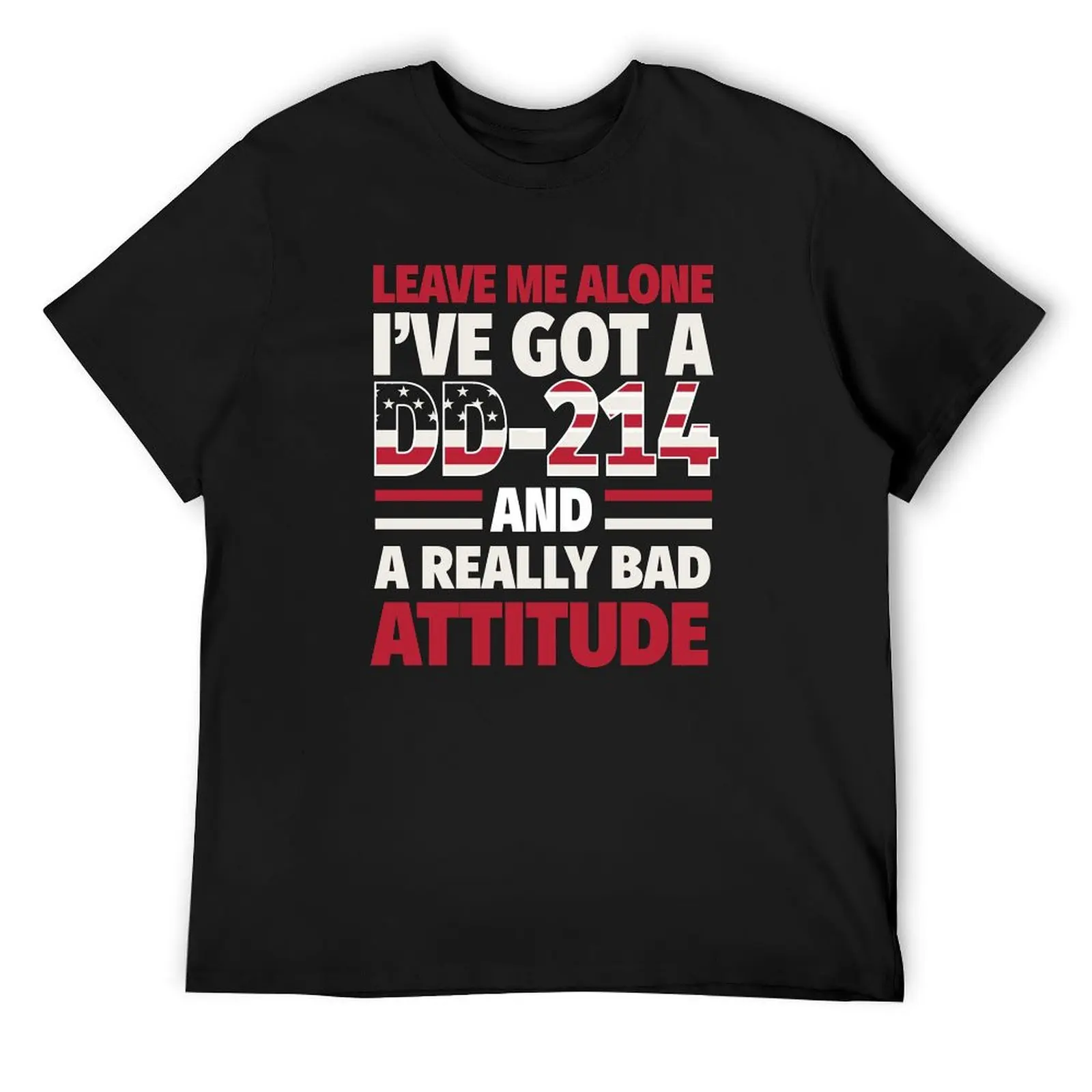 

Military Veteran DD-214 and a Bad Attitude T-Shirt graphics man clothes custom t shirt cute tops mens shirts graphic tee