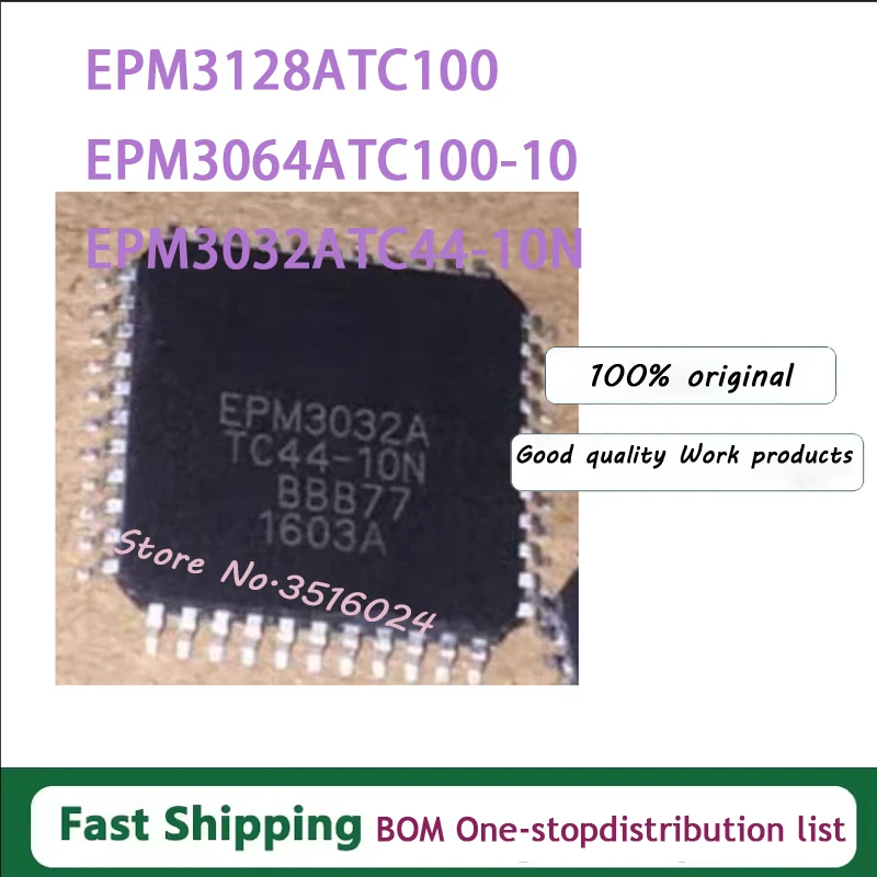 1PCS EPM3128ATC100	QFP100 EPM3064ATC100-10	QFP100 EPM3032ATC44-10N	QFP44
