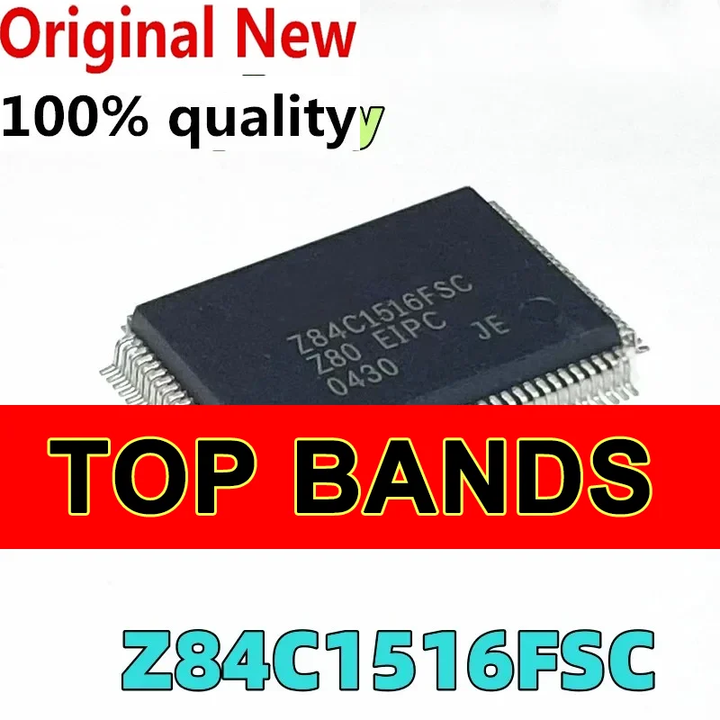 شرائح IC أصلية ، Z84C1516FSC ، Z84C1516 ، QFP100 ، جديدة ، 2-10