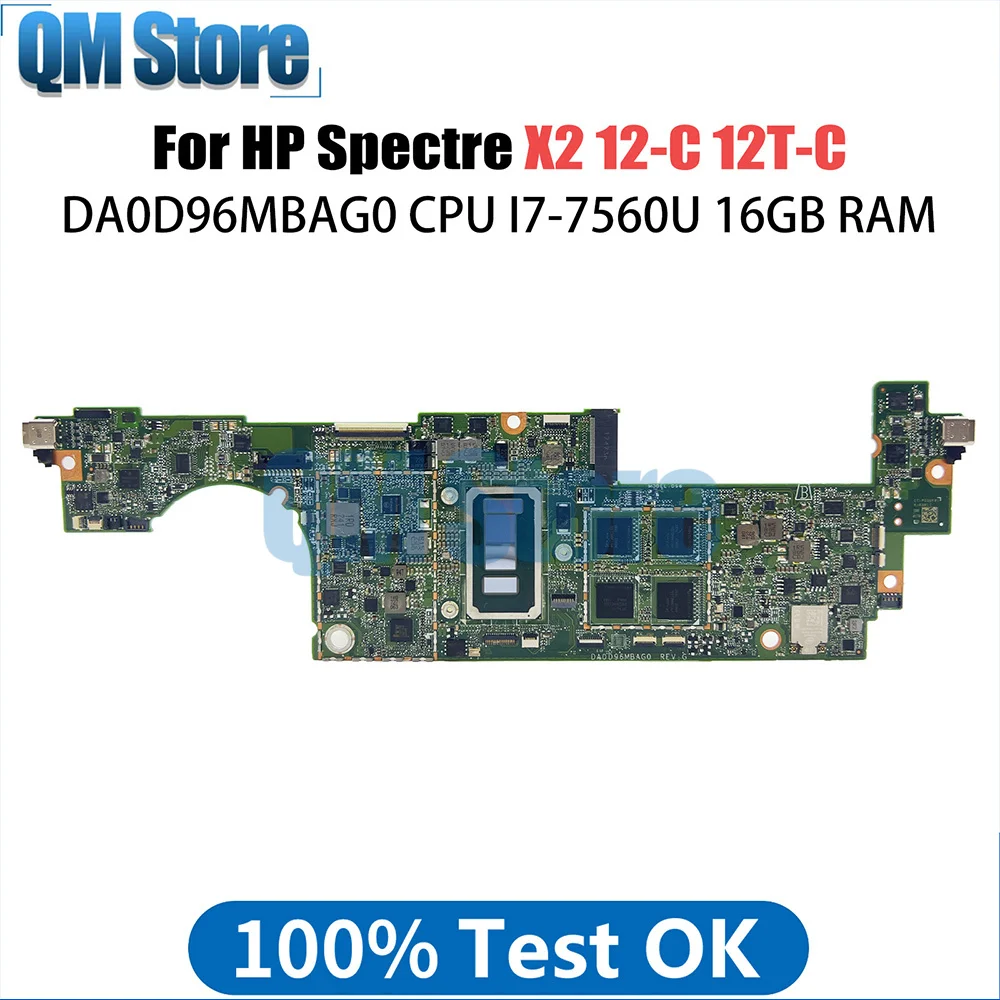 DA0D96MBAG0 Mainboard For HP Spectre X2 12-C 12T-C Laptop Motherboard With I7-7560U CPU 16GB RAM 920545-001 920545-601