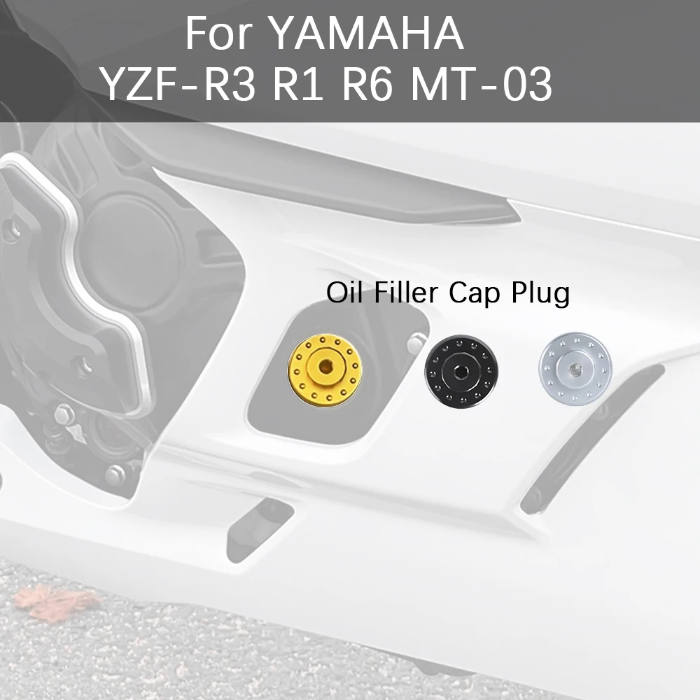 For YAMAHA YZF-R3 YZF R3 R1 R6 MT-03 Motorcycle Engine Oil Filler Cap Exagon Plug Cover