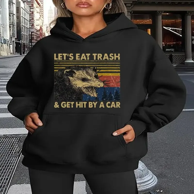 

Толстовка с капюшоном для спорта и отдыха больших размеров, женская винтажная толстовка с капюшоном Opossum Let'S Eat Trash & Get Hit by a Car, толстовка с графическим рисунком, облегающая посадка