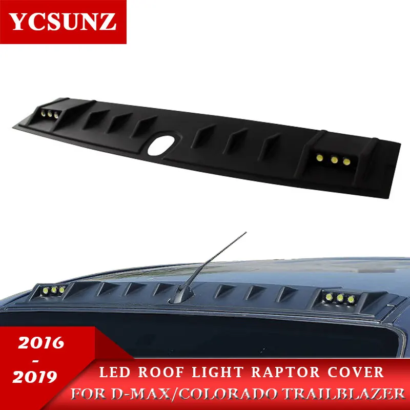Luz de telhado led estilo raptor para isuzu dmax d-max 2016 2017 2018 2019 chevrolet colorado trailblazer 2012-2019 d-max 2016-2019
