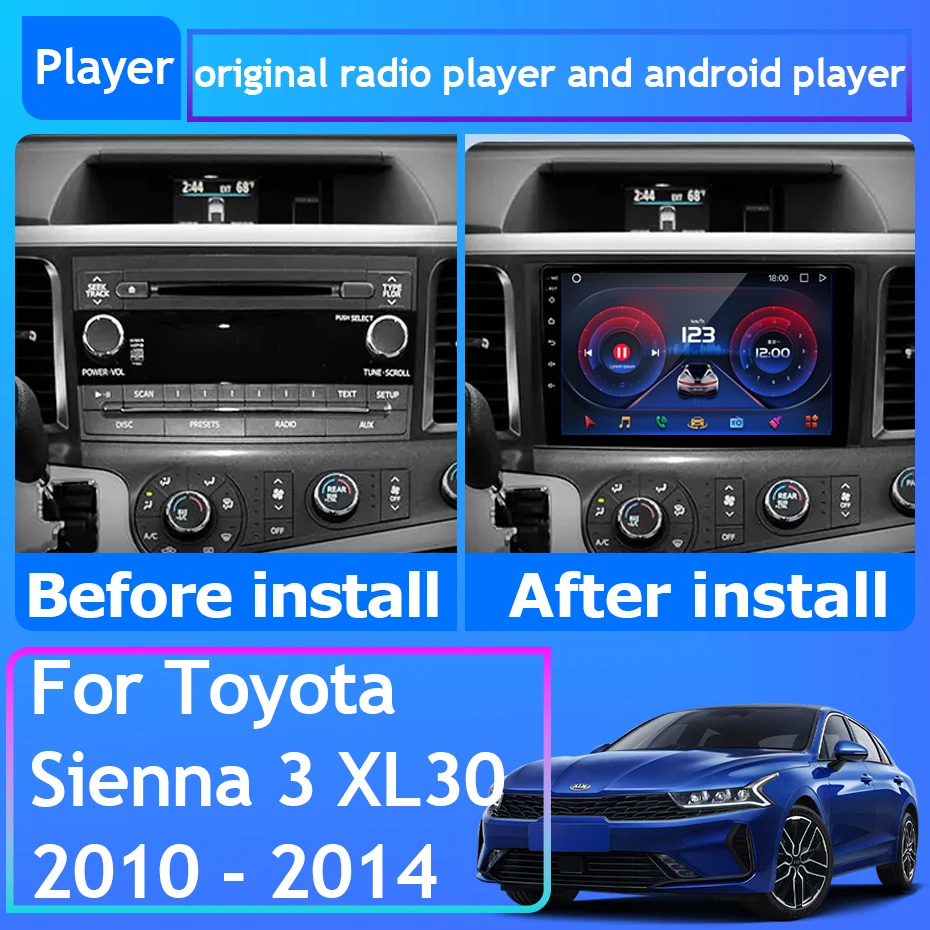 

Car Radio Android 13 Carplay For Toyota Sienna 3 XL30 2010 - 2014 GPS Navigation Android Auto Screen No 2din 5G WiFi BT