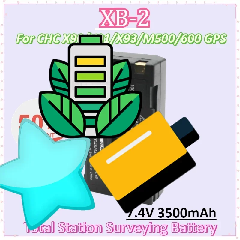 

XB-2 7.4V 3500mAh GPS Battery for CHC X90/X91/X93/M500/600 Series GPS Battery Model GPS-RTK Rechargeable Batteries