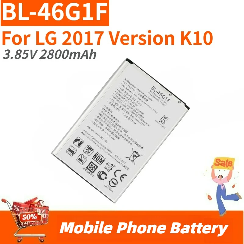 

High Quality BL-46G1F Mobile Phone Battery 3.85V 2800mAh For LG 2017 Version K10 Brand New Replacement Battery
