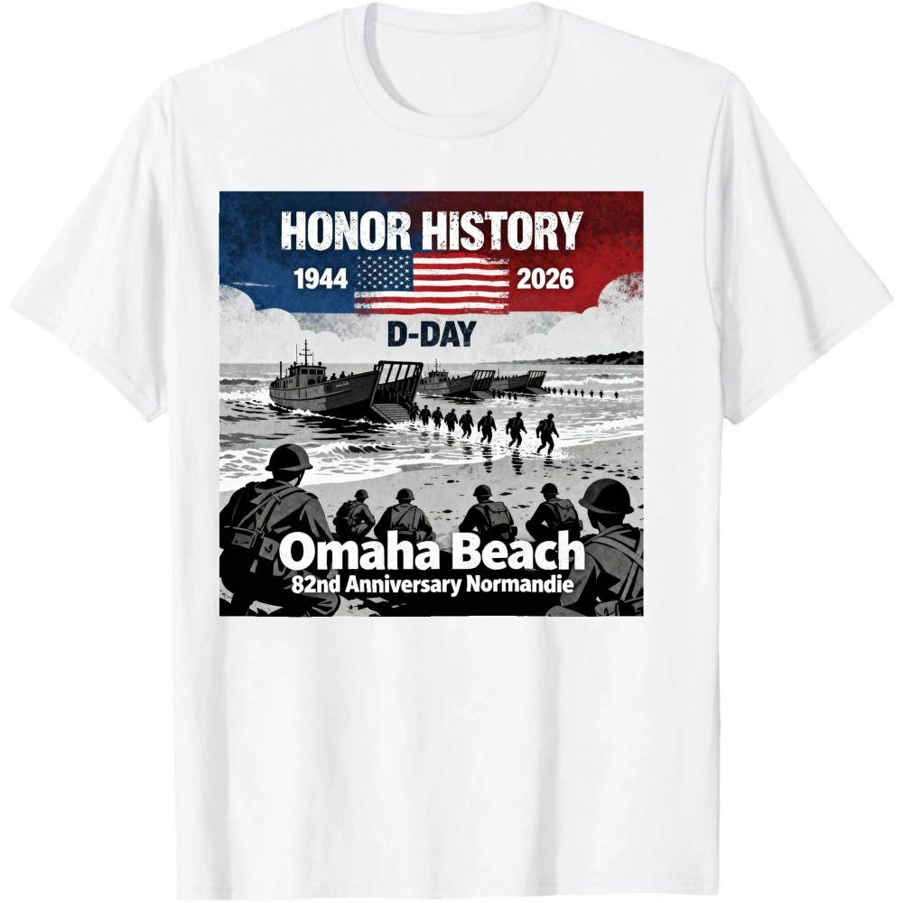 HONOR HISTORY D-DAY 1944-2026 Omaha Beach 82nd Anniversary Normandie T Shirt Men O-neck Short Sleeve Graphic T Shirts