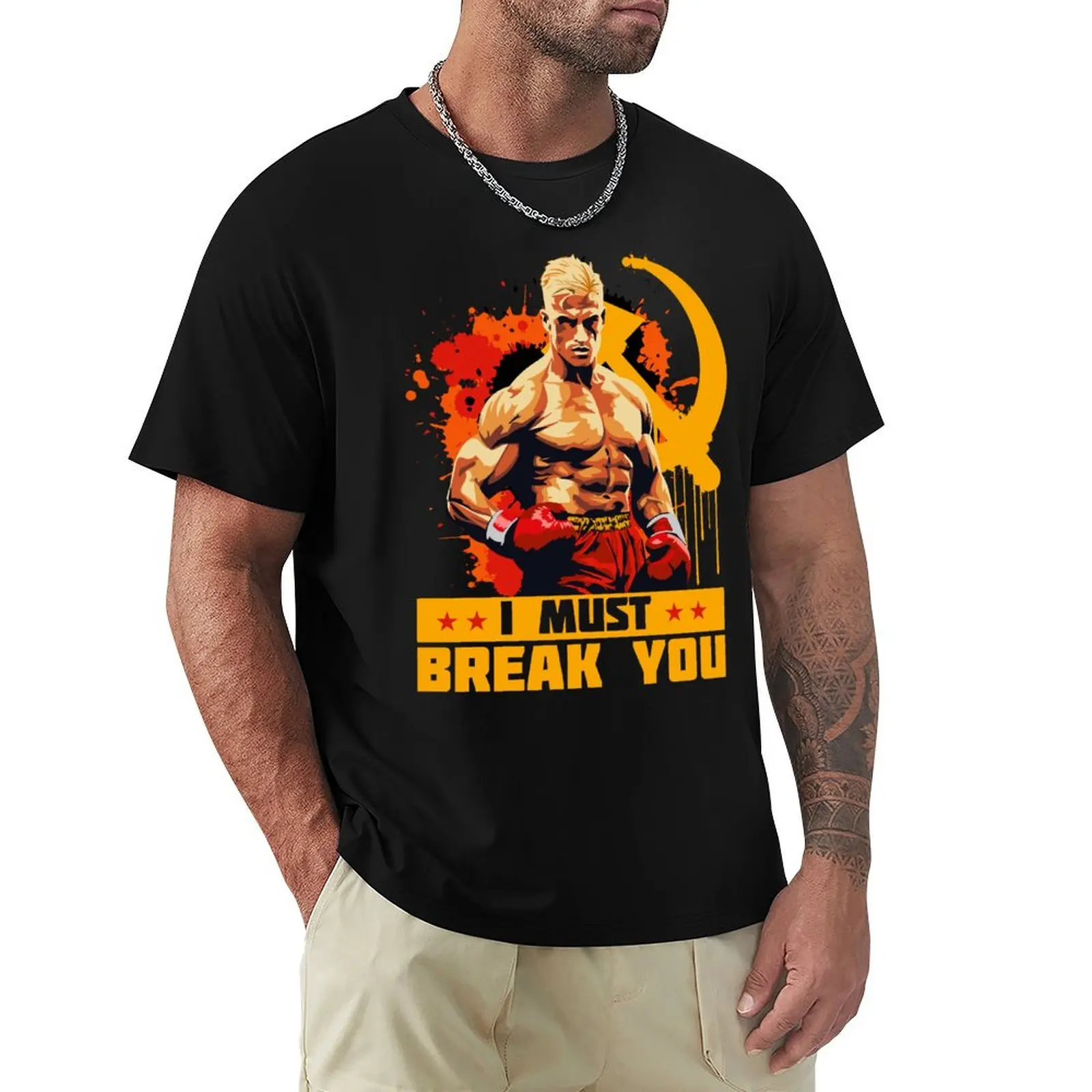 Ivan Drago - I Must Break You Quote T-Shirt essential t shirt aesthetic clothes sweat anime stuff big and tall t shirts for men