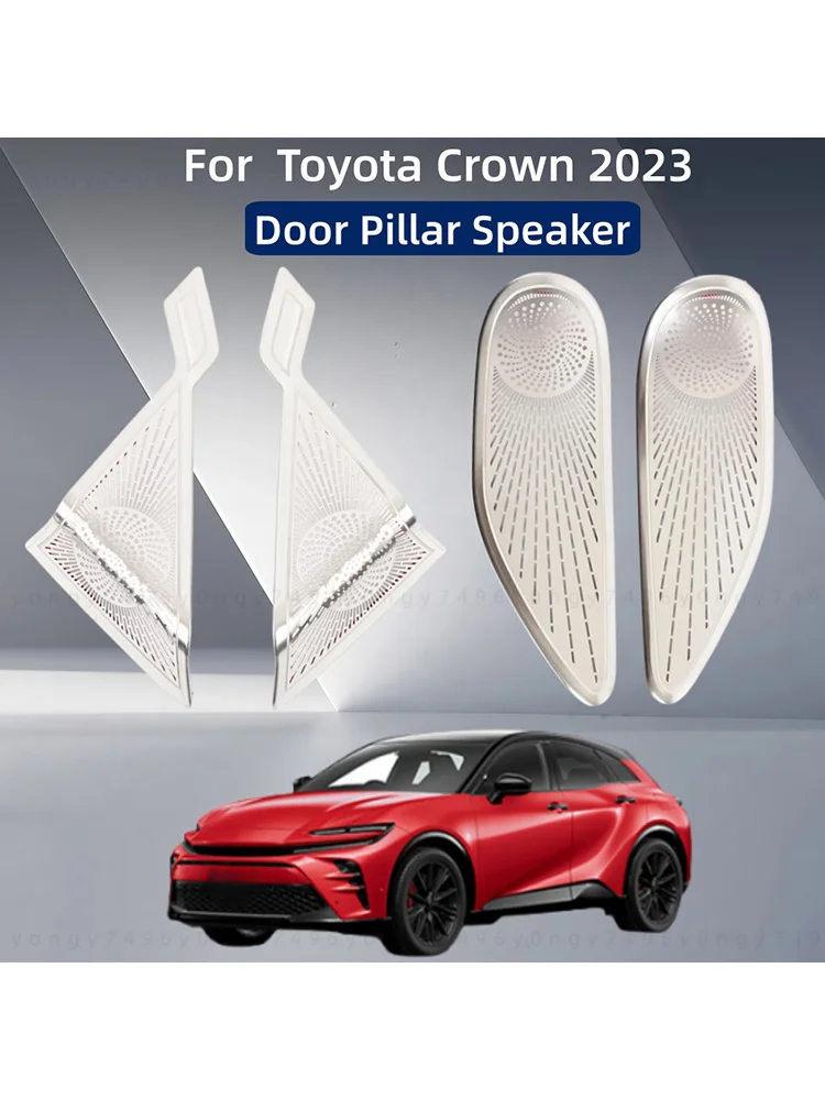 

Car Upgrade Styling Door Pillar Speaker Tools For Toyota Crown 2023 Stainless Steel Cars Modification Decoration Accessories
