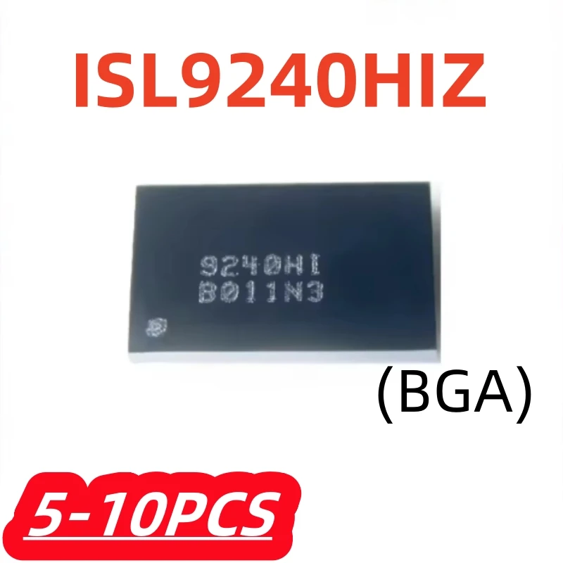 

5-10 шт./лот 9240HI ISL9240 ISL9240HI ISL9240HIZ BGA 100% новый набор микросхем