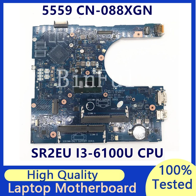 

CN-088XGN 088XGN 88XGN Mainboard For DELL Inspiron 5559 Laptop Motherboard W/SR2EU I3-6100U CPU AAL15 LA-D071P 100% Working Well