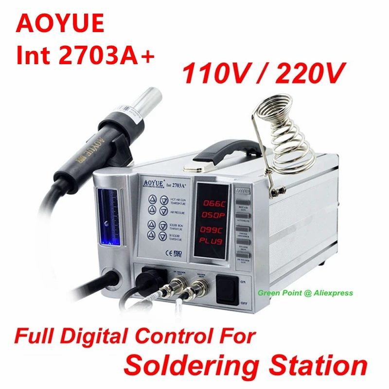 

New AOYUE Int 2703A+ Digital Hot Air Rework Station Hot Air Gun Multi-Fonction Lead-Free Soldering Iron Smoke Absorber 110V/220V