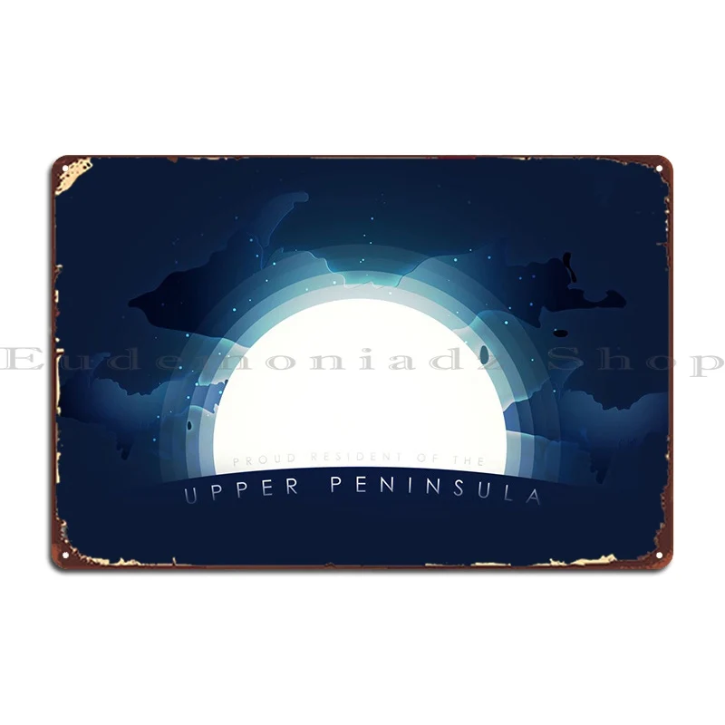 Upper Peninsula Metal Plaque Poster Decoration Pub Wall Plaque Design Create Tin Sign Poster