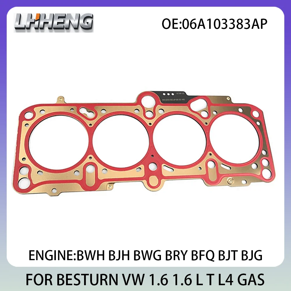 

Engine Cylinder Head Gasket For BESTURN B50 VW BORA CADDY GOLF JETTA SAGITAR 06A103383AP 1.6L 1.6 L T L4 GAS BWH BJH BWG 03-16