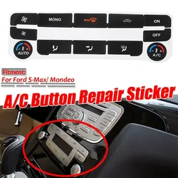 1set Stickers To Repair The Buttons For Your AC Unit Car A/C Climate Control Button Repair Decals Stickers Black For Ford S-Max