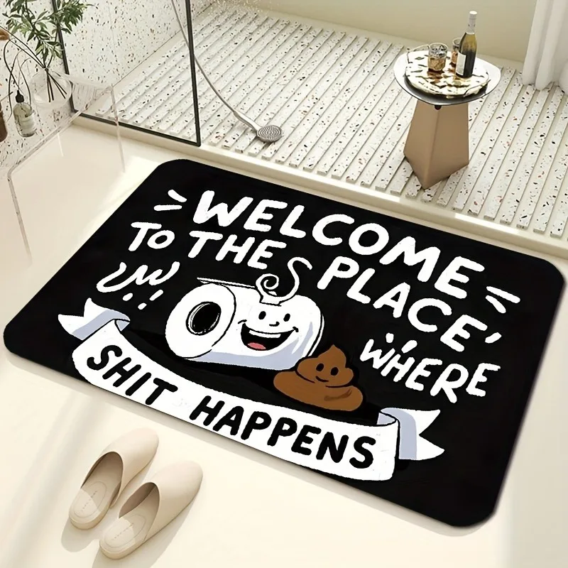 Funny Slogan Bathroom Doormat Humorous Restroom Quote Non Slip Washable Floor Mat For Toilet Entryway Funny Prank Housewarming