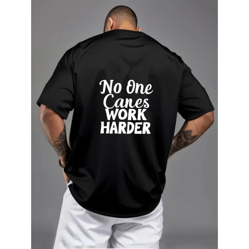 

Men's Black T-Shirt No One Canes Work Harder Printed Pattern High Quality Cotton 180g