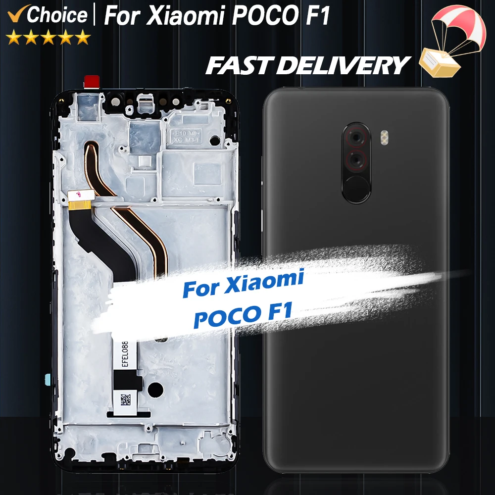 6.18'' Tested LCD For XIAOMI MI POCO F1 Display M1805E10A LCD Touch Screen For Xiaomi Pocophone F1 LCD Replacement Assembly