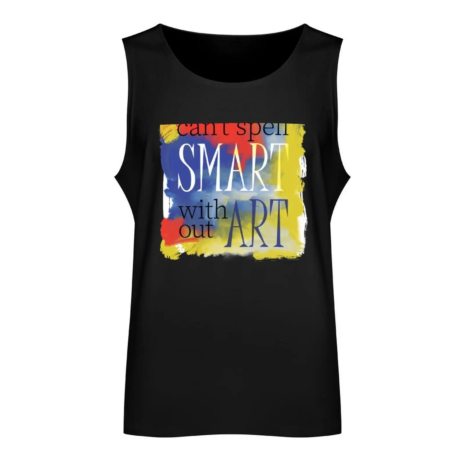 Can't Spell Smart Without Art Tank Top clothing men anime clothes mens designer clothes t shirt gym