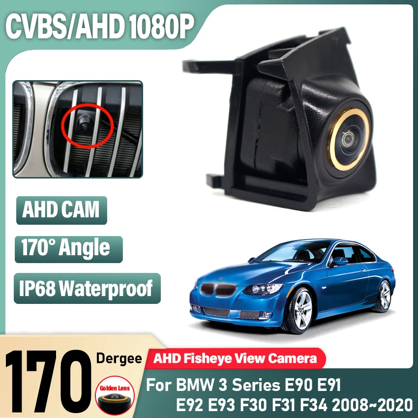 AHD Front View Logo Camera Waterproof Car Front Grille Camera For BMW 3 Series E90 E91 E92 E93 F30 F31 F34 2008~2020