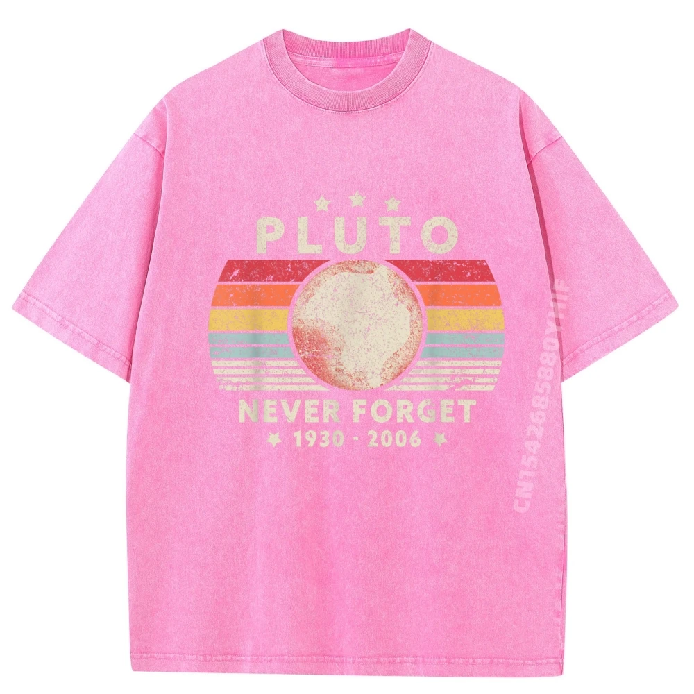 Never Forget Pluto Shirt. Retro Style Funny Space Science Mens Clothing Short Sleeve Retro Washed T-Shirt Man