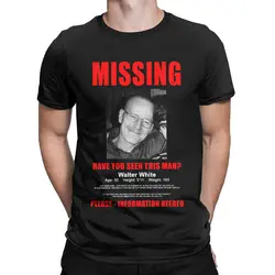 Walter White Missing Poster Breaking Bad Men's T Shirts Novelty Tees Short Sleeve Round Collar T-Shirt Pure Cotton Party Clothes