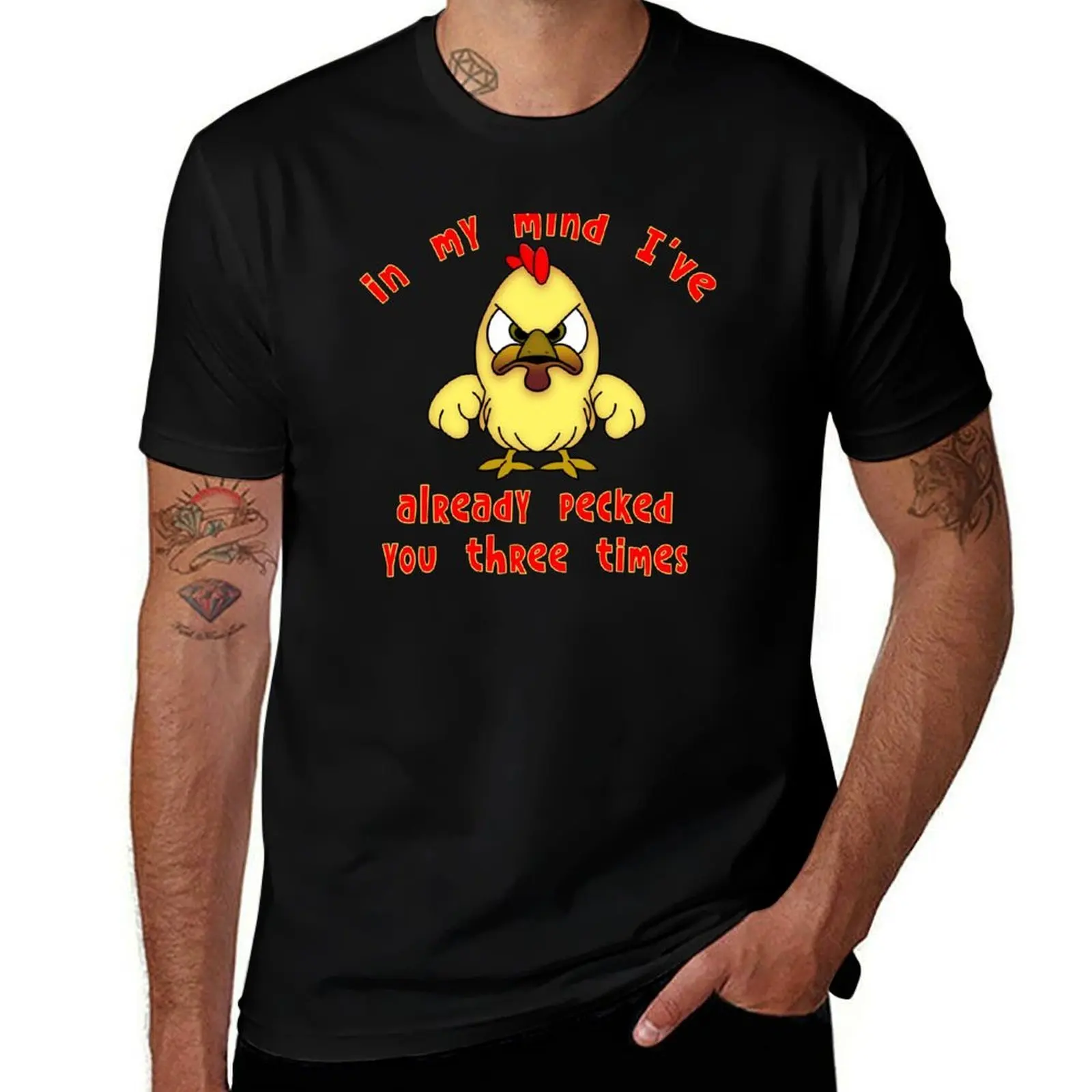 

Funny Cartoon Chicken IN MY MIND I'VE ALREADY PECKED YOU THREE TIMES T-Shirt Man t-shirt man t shirt clothing for men