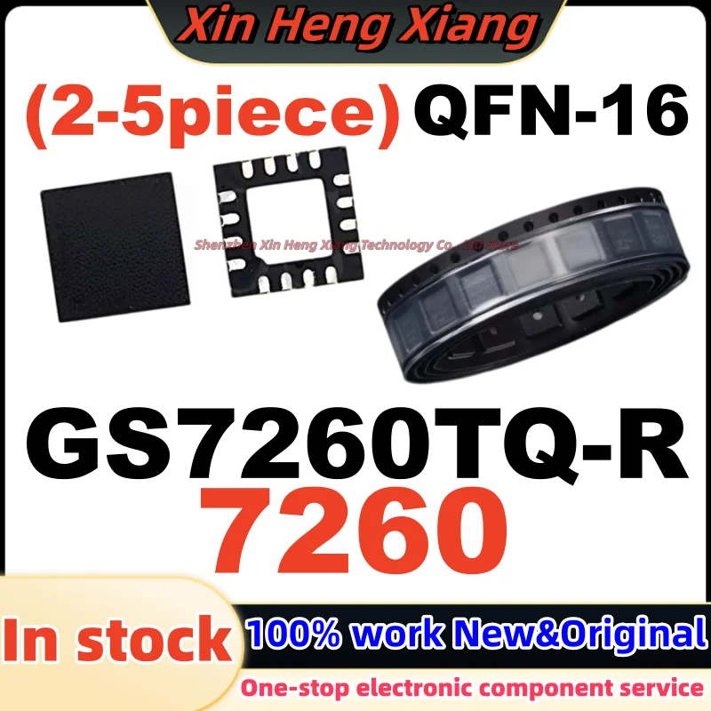 (2-5Pcs) 7260 GS7260 GS7260TQ-R QFN-16