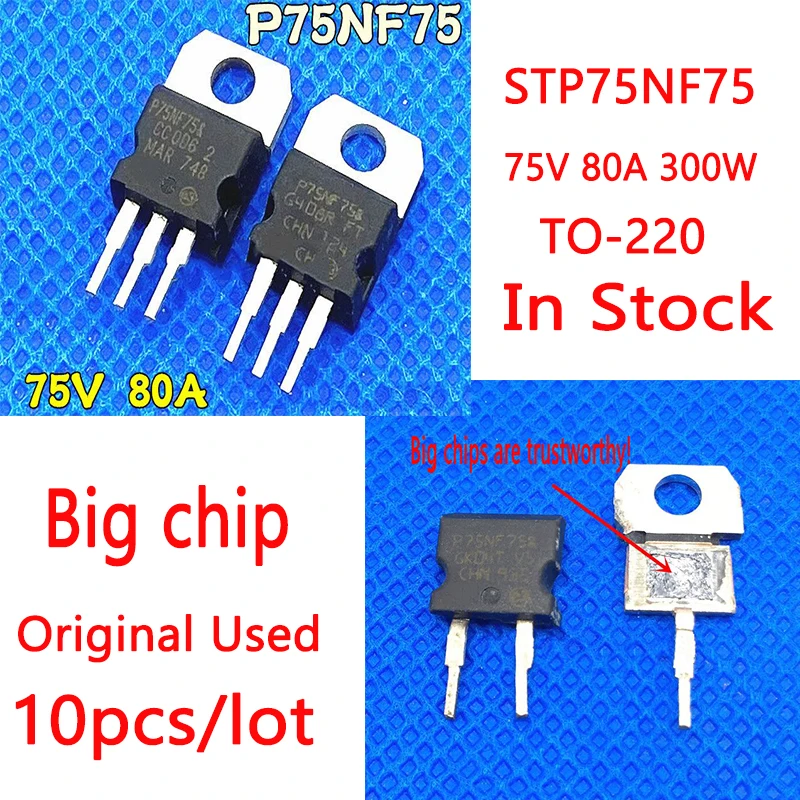 Used 10PCS STP75NF75 P75NF75 75NF75 MOSFET N-CH 75V 80A 300W TO-220 In Stock